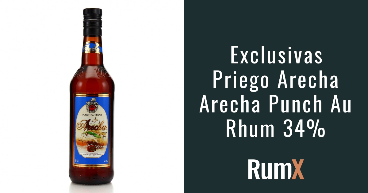 Exclusivas Priego Arecha Arecha Punch Au Rhum 34 RX8461 RumX