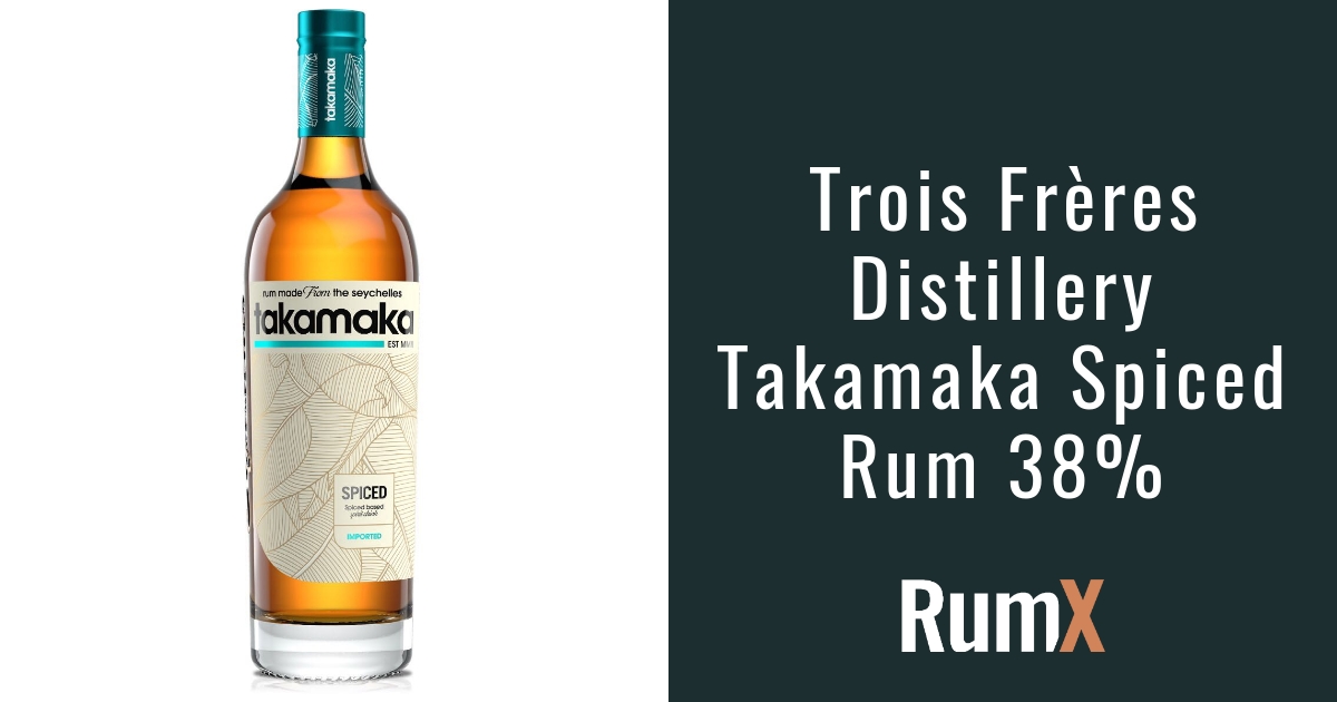 Trois Frères Distillery Takamaka Spiced Rum 38% | RX552 | RumX