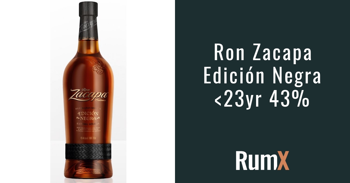 Rum 'Edicion Negra' Zacapa