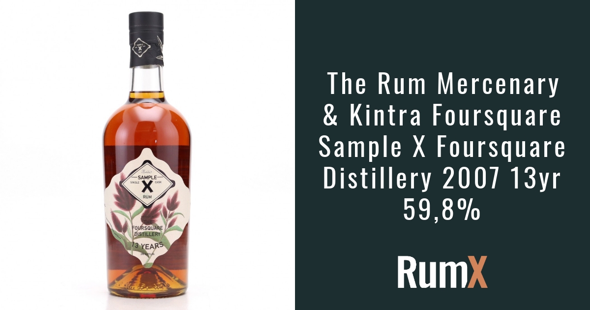 Foursquare Sample X Rum ‘07 Review Rating 8.2 RX9951 RumX